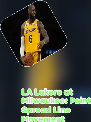 Lakers bucks betting line